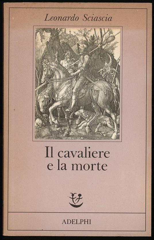 Il cavaliere e la morte - Leonardo Sciascia - copertina