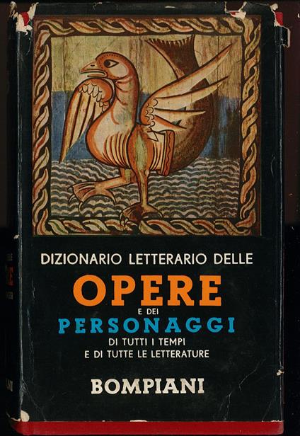 Dizionario letterario delle opere e dei personaggi di tutti i tempi e di tutte le letterature. Vol I movimenti spirituali A-B - Autori Vari - copertina