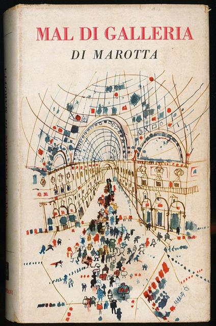 Mal di galleria - Giuseppe Marotta - copertina
