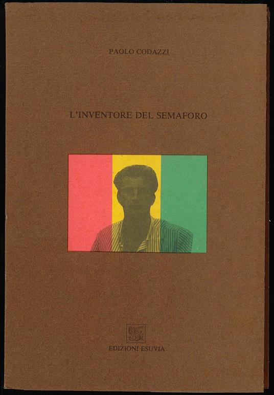 L' inventore del semaforo - Paolo Codazzi - copertina