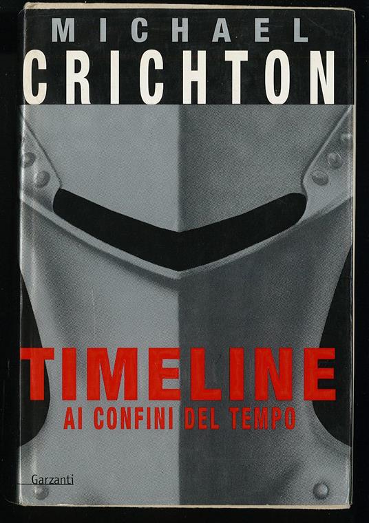Timeline ai confini del tempo - Michael Crichton - copertina
