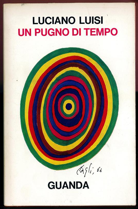 Un pugno di tempo - Luciano Luisi - copertina