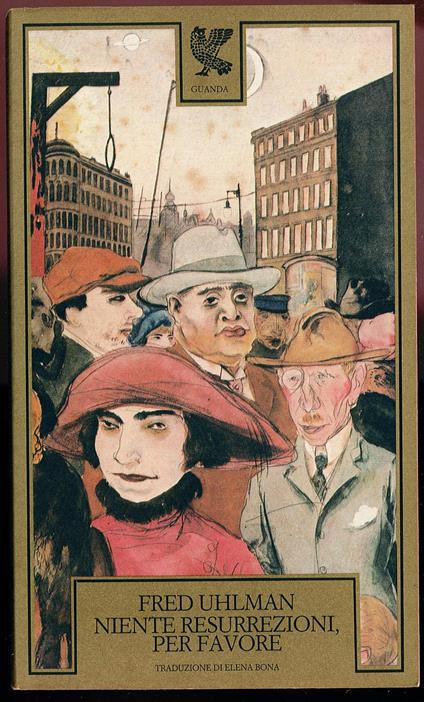 Niente resurrezioni, per favore - Fred Uhlman - copertina