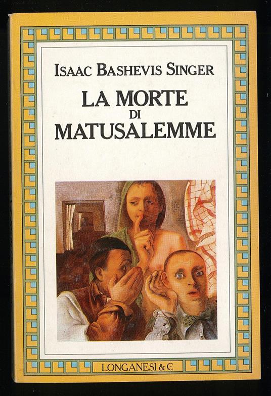 morte di Matusalemme - Isaac Bashevis Singer - copertina