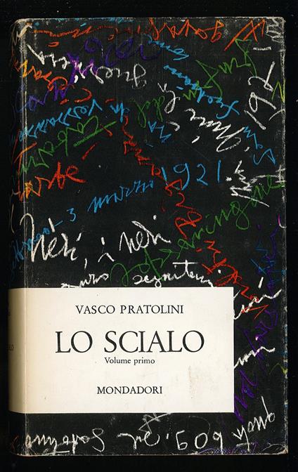 Lo scialo Vol I - Vasco Pratolini - copertina
