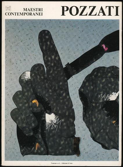 Pozzati - Maestri contemporanei 39 - Autori Vari - copertina