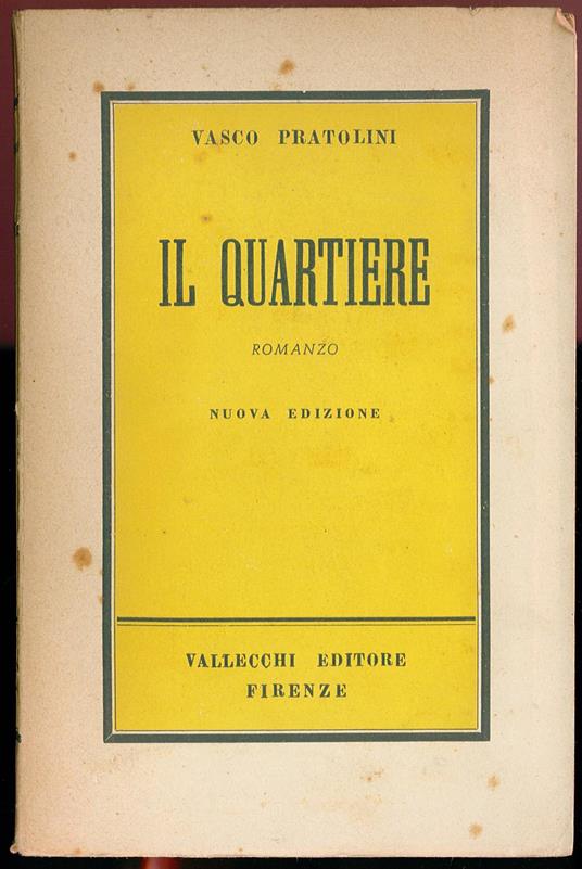 Il quartiere - Vasco Pratolini - copertina