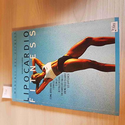 LIPOCARDIO FITNESS come bruciare i grassi MASSIMILIANO FERRERO - ALEA 1998 - Massimiliano Ferrero - copertina