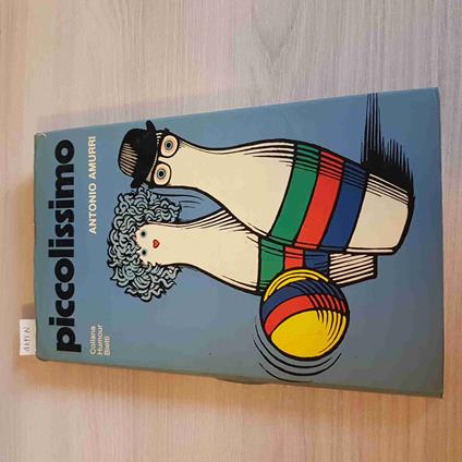 PICCOLISSIMO romanzo umoristico humor ANTONIO AMURRI - BIETTI - 1973 - Antonio Amurri - copertina