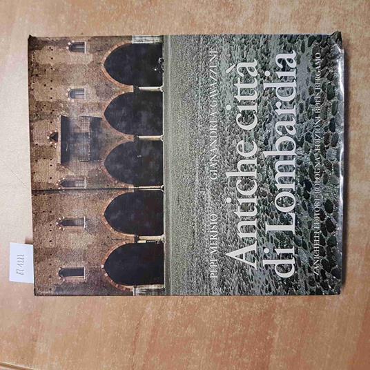 ANTICHE CITTà DI LOMBARDIA pepi Merisio Gavazzeni BOLIS BERGAMO ZANICHELLI - copertina