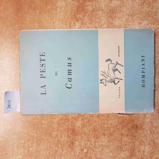 PESTE DI ALBERT CAMUS 5 agosto 1948 PEGASO LETTERARIO BOMPIANI 1° edizione - Albert Camus - copertina