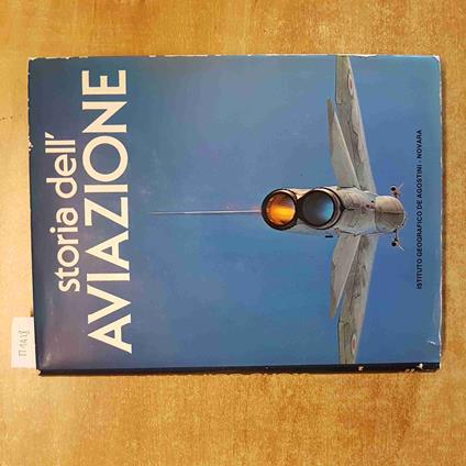 STORIA DELL'AVIAZIONE dicorato rotondi 1978 DE AGOSTINI aerei boeing alitalia - copertina
