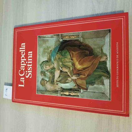 Cappella Sistina - Eugenio Battisti - De Agostini - 1986 - Eugenio Battisti - copertina