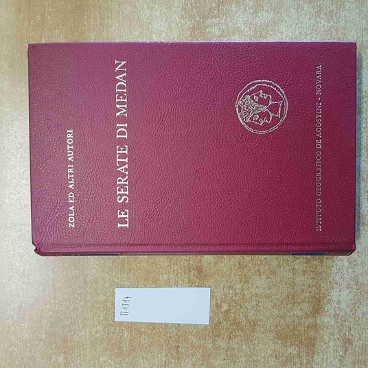 Le Serate Di Medan Zola Maupassant Huysmans Ceard Alexis 1969 De Agostini - copertina