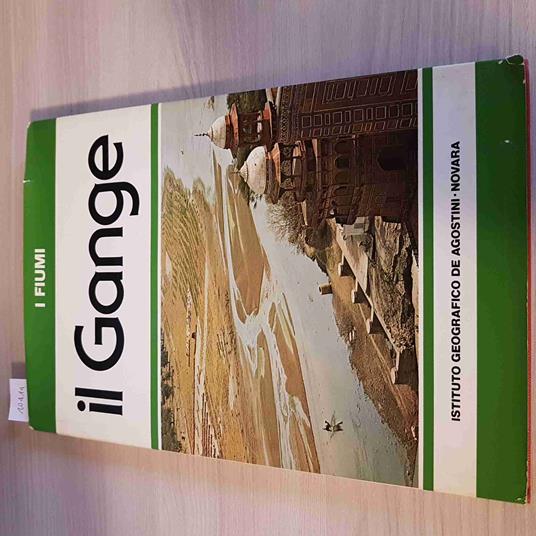 Il Gange - I Fiumi - De Agostini - 1978 - copertina
