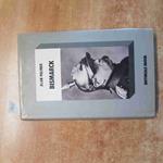 BISMARCK biografia illustrata Alan Palmer 1982 EDITORIALE NUOVA