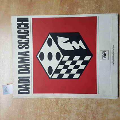 DADI DAMA SCACCHI enciclopedia dei giochi EDIZIONI LIBREX 1969 - copertina