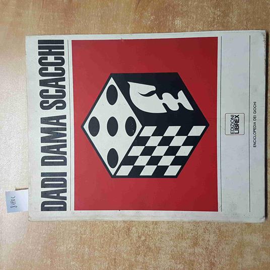 DADI DAMA SCACCHI enciclopedia dei giochi EDIZIONI LIBREX 1969 - copertina