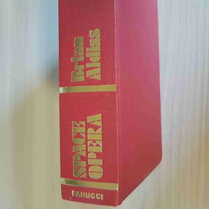 SPACE OPERA fantascienza science fiction BRIAN ALDISS - FANUCCI - 1977 - Brian W. Aldiss - copertina