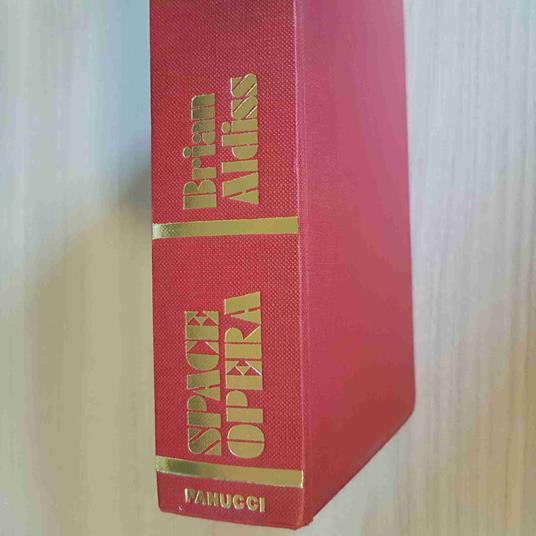 SPACE OPERA fantascienza science fiction BRIAN ALDISS - FANUCCI - 1977 - Brian W. Aldiss - copertina