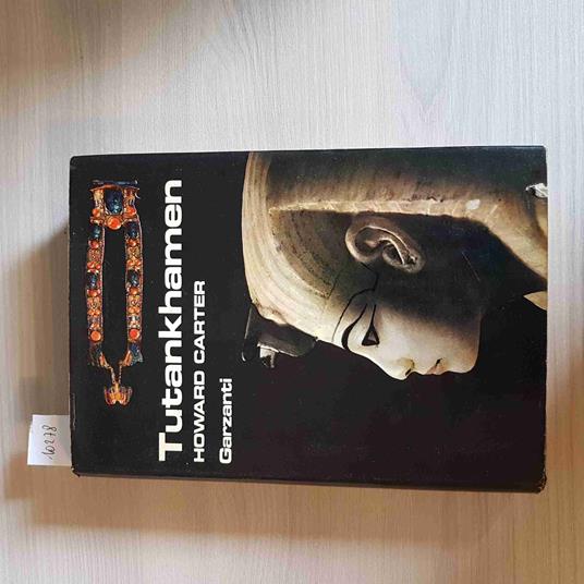 Tutankhamen - Howard Carter - Garzanti - 1973 - Howard Carter - copertina