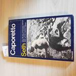 Caporetto - Ronald Seth - Garzanti - 1977