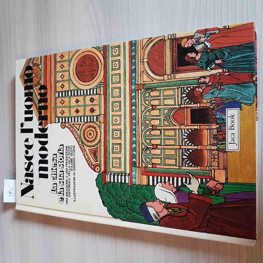 Nasce L'Uomo Moderno - La Chiesa E La Sua Storia - Jaca Book - 1981 - copertina