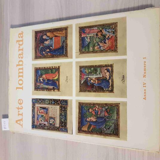 ARTE LOMBARDA romanini pavia lodi figino bramante ANNO IV NUMERO 1 LA RETE 1959 - copertina
