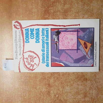DONNA COME DONNA storie di amori e lotte dei transessuali italiani TRANSEX 1981 - copertina