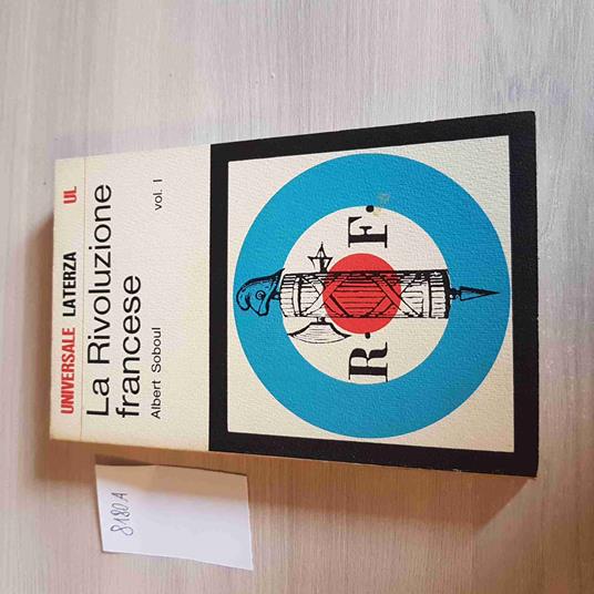Rivoluzione Francese - Vol.1 - Albert Soboul - Laterza - 1974 - Albert Soboul - copertina