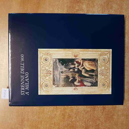 STRENNE DELL'800 A MILANO dante isella BARETTA GRIFFINI 1986 SCHEIWILLER - copertina