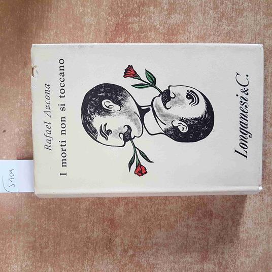 RAFAEL AZCONA - I MORTI NON SI TOCCANO 1963 LONGANESI romanzo - Rafael Azcona - copertina