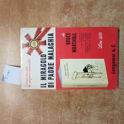 Bruce Marshall - Il Miracolo Di Padre Malachia 1966 Longanesi - Bruce Marshall - copertina