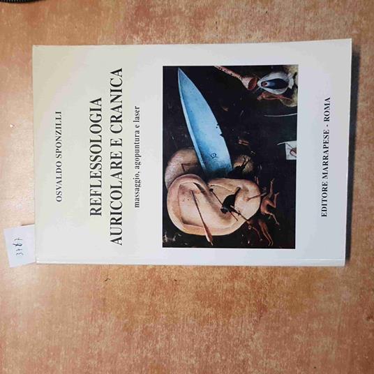 Reflessologia Auricolare E Cranica - Sponzilli 1996 Marrapese - Osvaldo Sponzilli - copertina