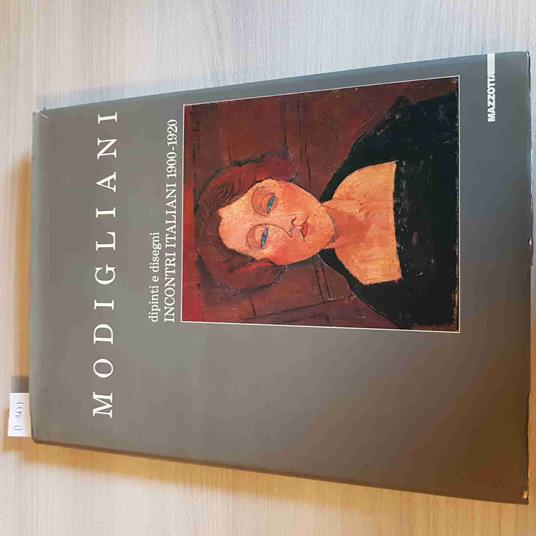Modigliani Dipinti E Disegni Incontri Italiani 1900 1920 - Mazzotta - 1984 - copertina