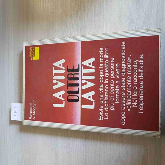 Vita Oltre La Vita - Raymond Moody - Mondadori - 1983 - Raymond A. jr. Moody - copertina