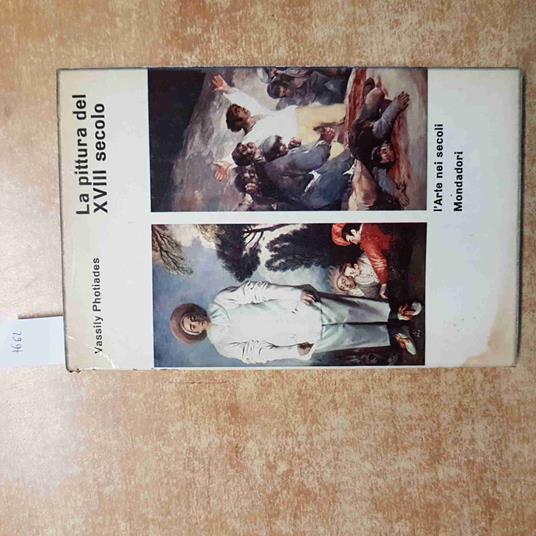 PITTURA DEL XVIII SECOLO l'arte nei secoli PHOTIADES 1963 MONDADORI - copertina
