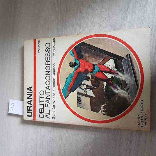 Delitto Al Fantacongresso - Gene De Weese, Coulson - Mondadori - 1977 - copertina