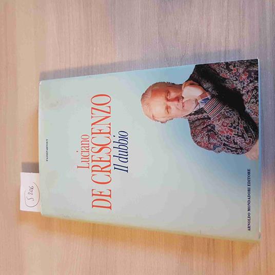 Il Dubbio - Luciano De Crescenzo - Mondadori - 1993 - Luciano De Crescenzo - copertina