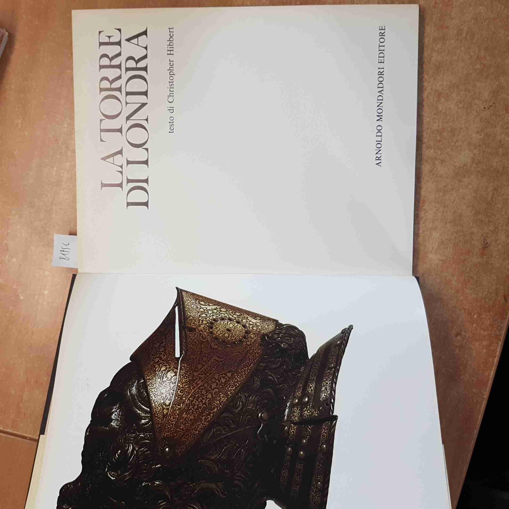 TORRE DI LONDRA Christopher Hibbert 1974 MONDADORI tudor serraglio inghilterr