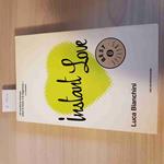 Instant Love - Luca Bianchini - Mondadori - 2008