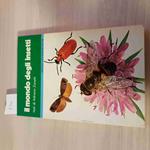 Il Mondo Degli Insetti - Adriano Zanetti - Mondadori - 1975