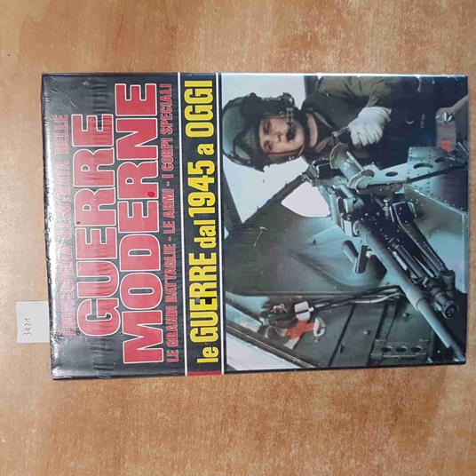 ENCICLOPEDIA ILLUSTRATA DELLE GUERRE MODERNE le guerre dal 1945 a oggi MILITARIA - copertina
