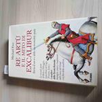 RE ARTù E IL MITO DI EXCALIBUR tavola rotonda MICHAEL FOSS 1997 PIEMME