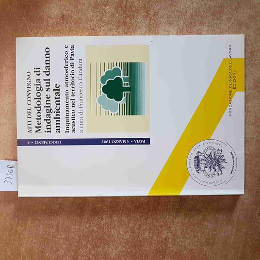 METODOLOGIA DI INDAGINE SUL DANNO AMBIENTALE inquinamento atmosferico e acustico - copertina