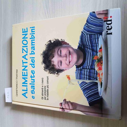 Alimentazione E Salute Dei Bambini - Gianfranco Trapani - Red! - 2010 - Gianfranco Trapani - copertina