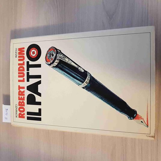 Il Patto - Robert Ludlum - Rizzoli - 1979 - Robert Ludlum - copertina