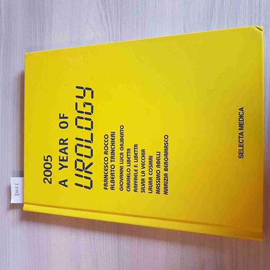 2005 A Year Of Urology - Rocco, Trinchieri - Selecta - 2006 - copertina
