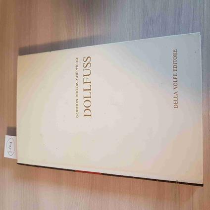 Dolfuss - Gordon Brook, Shepherd - Della Volpe - 1966 - Gordon Brook Shepherd - copertina