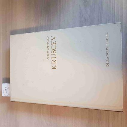 Kruscev - Christian Pineau - Della Volpe - 1966 - Christian Piana - copertina